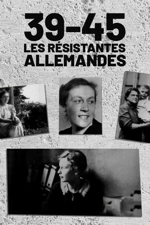 1939/1945: German Women Against Hitler