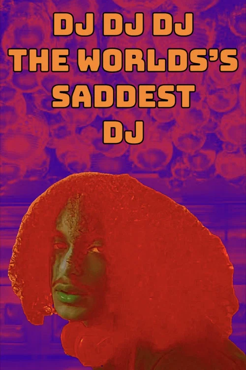 DJ DJ DJ: The World's Saddest DJ