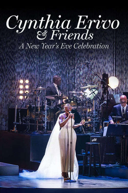 Cynthia Erivo & Friends: A New Year's Eve Celebration