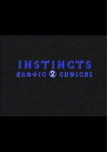 Instincts: Erotic Choices 2