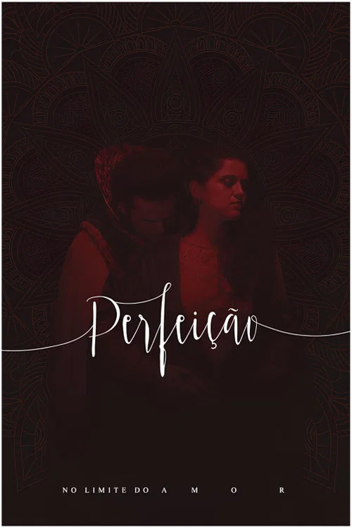 Perfeição, No Limite do Amor no Theatro Via Sul