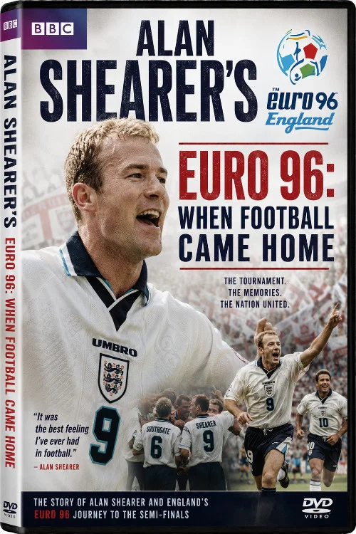 Alan Shearer's Euro 96: When Football Came Home