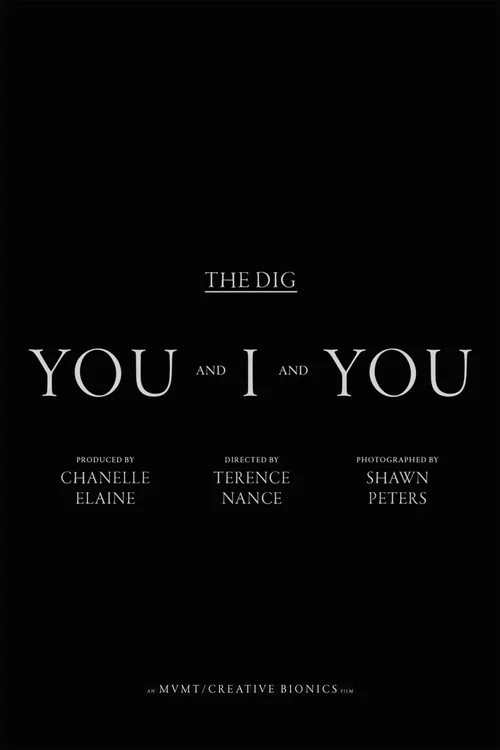 The Dig - You And I and You