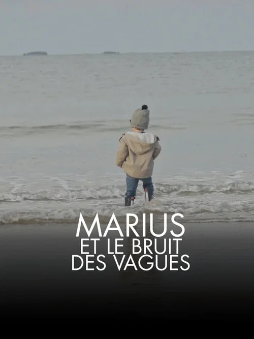 Marius et le bruit des vagues