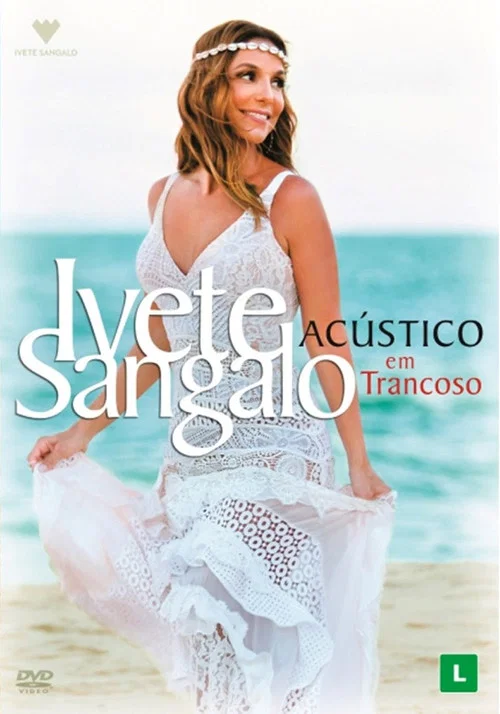 Ivete Sangalo: Acústico em Trancoso