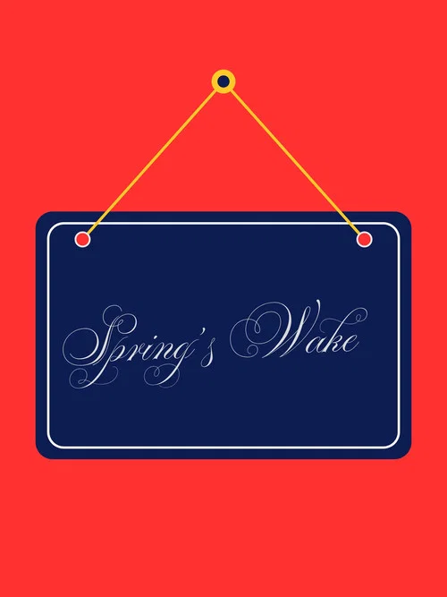 Spring's Wake
