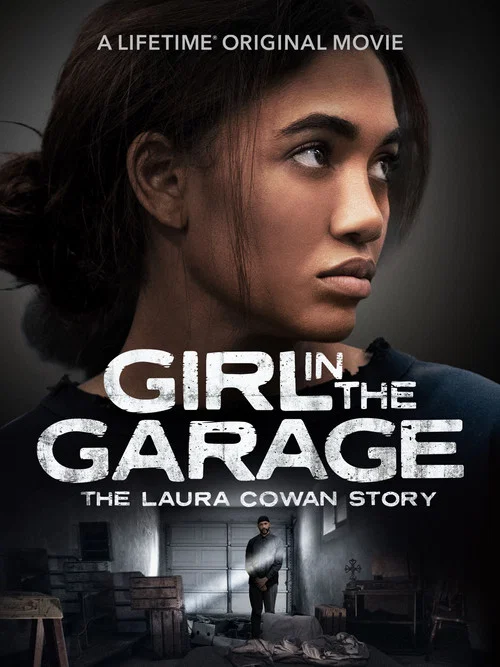 The Girl in the Garage: The Laura Cowan Story