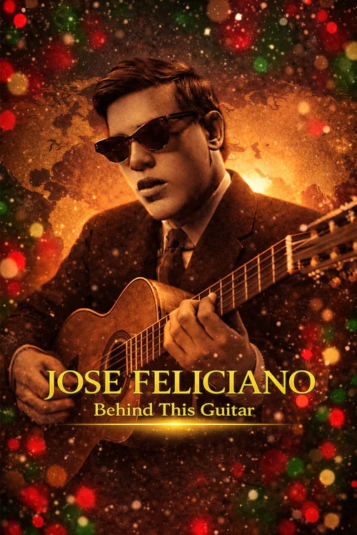 Jose Feliciano: Behind This Guitar