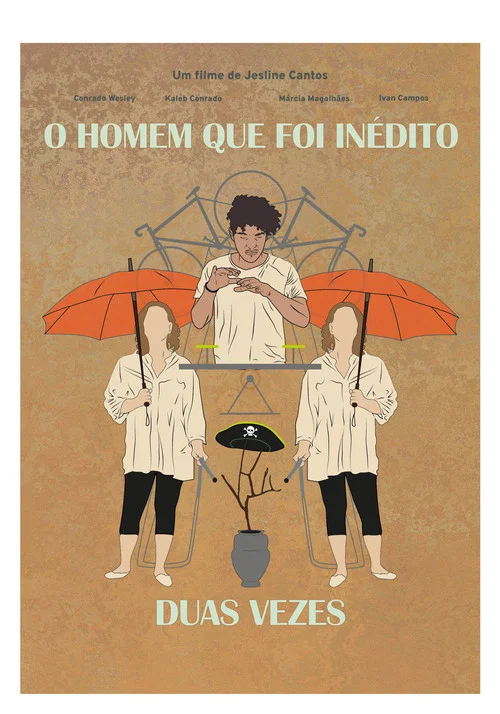 O Homem Que Foi Inédito Duas Vezes