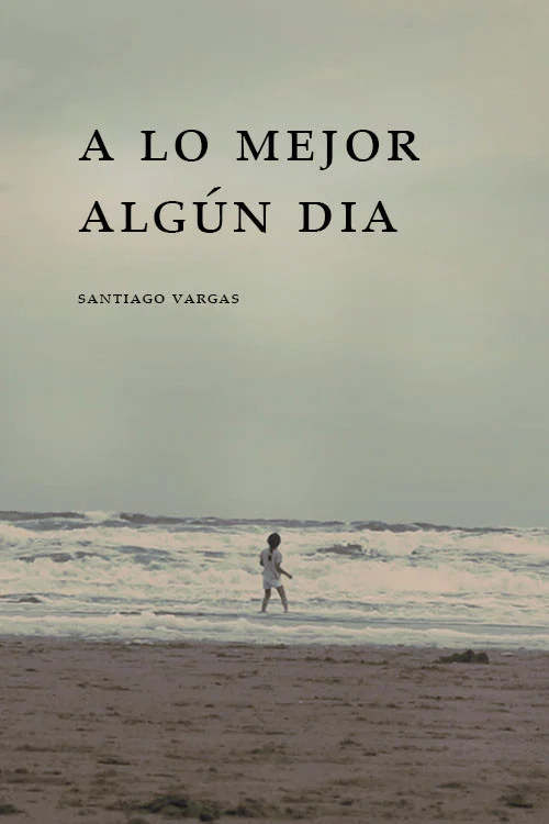 A lo Mejor Algún Día