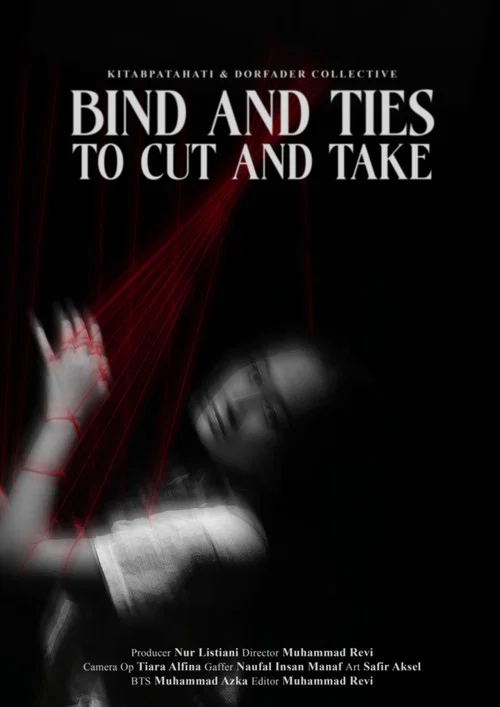 Bind and Ties to Cut and Take