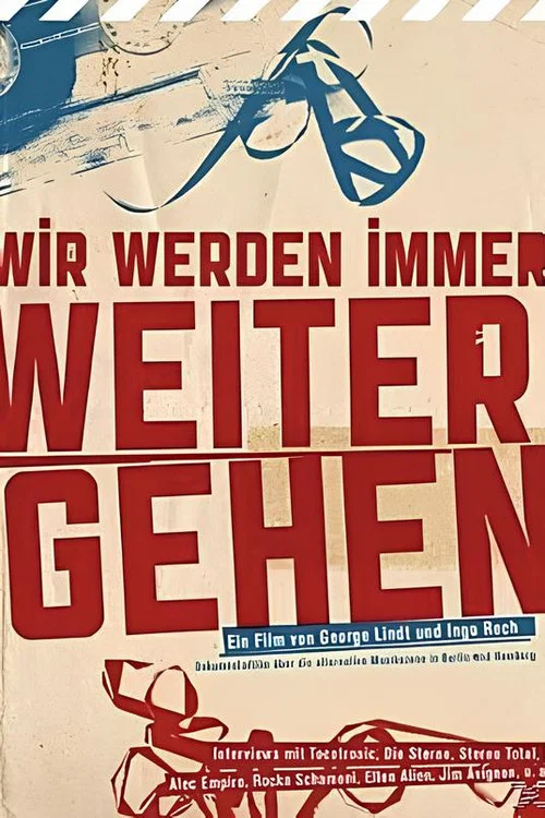 Wir Werden Immer Weitergehen