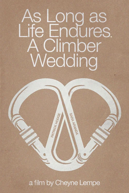 As Long as Life Endures: A Climber Wedding