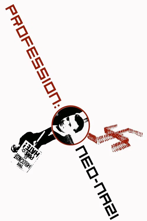 Profession: Neo-Nazi