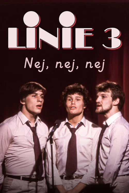 Line 3 - No, no, no