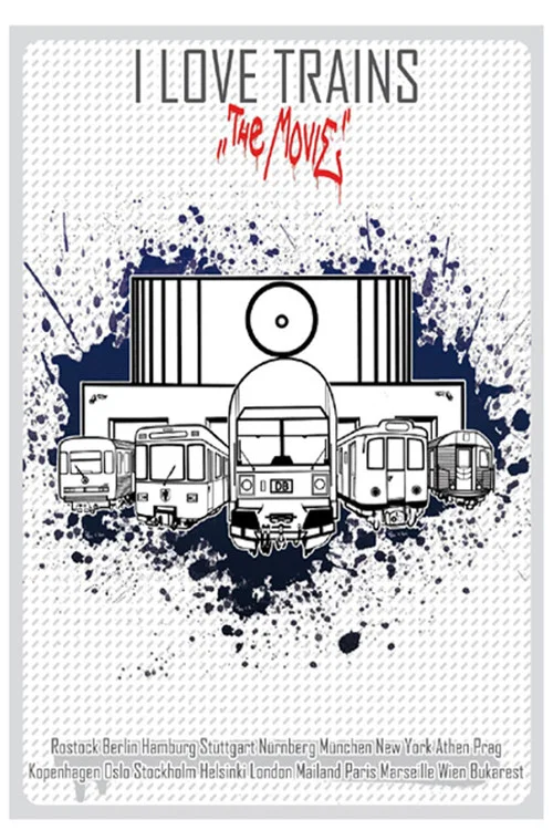 I love trains - The movie
