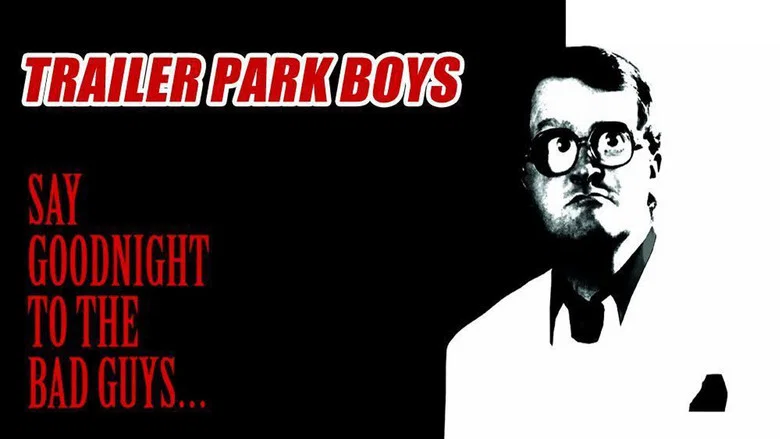 Trailer Park Boys: Say Goodnight to the Bad Guys screenshot 2