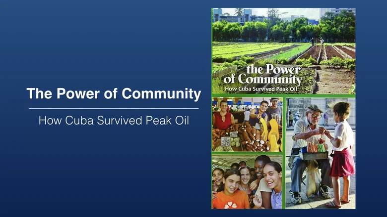 The Power of Community: How Cuba Survived Peak Oil screenshot 1