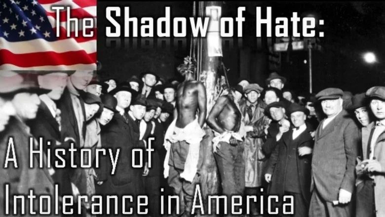 The Shadow of Hate: A History of Intolerance in America screenshot 1