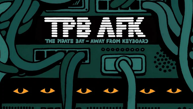 TPB AFK: The Pirate Bay - Away from Keyboard screenshot 3