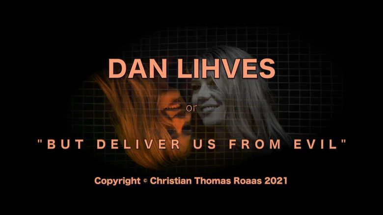 Dan Lihves or 'But Deliver Us from Evil' screenshot 1