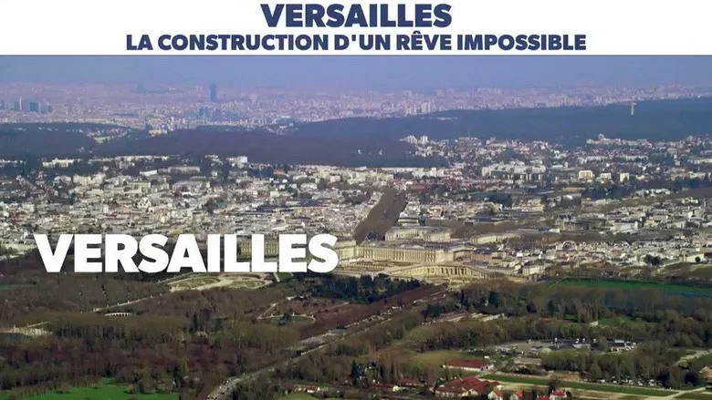 Versailles, construction d'un rêve impossible screenshot 1