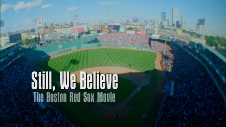 Still We Believe: The Boston Red Sox Movie screenshot 1