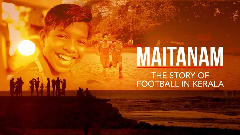 Maitanam - The Story of Football in Kerala screenshot 2