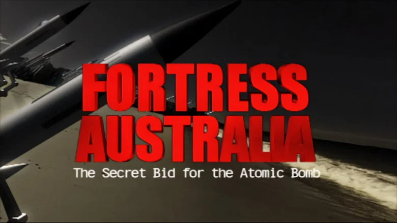 Fortress Australia: The Secret Bid for the Atomic Bomb screenshot 1