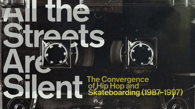 All the Streets Are Silent: The Convergence of Hip Hop and Skateboarding (1987-1997) screenshot 1