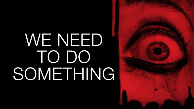 We Need to Do Something screenshot 7