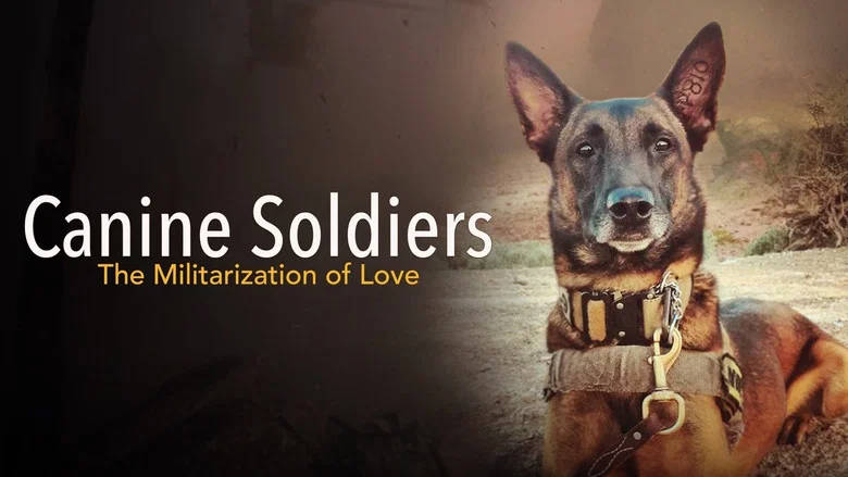 Canine Soldiers: The Militarization of Love screenshot 1