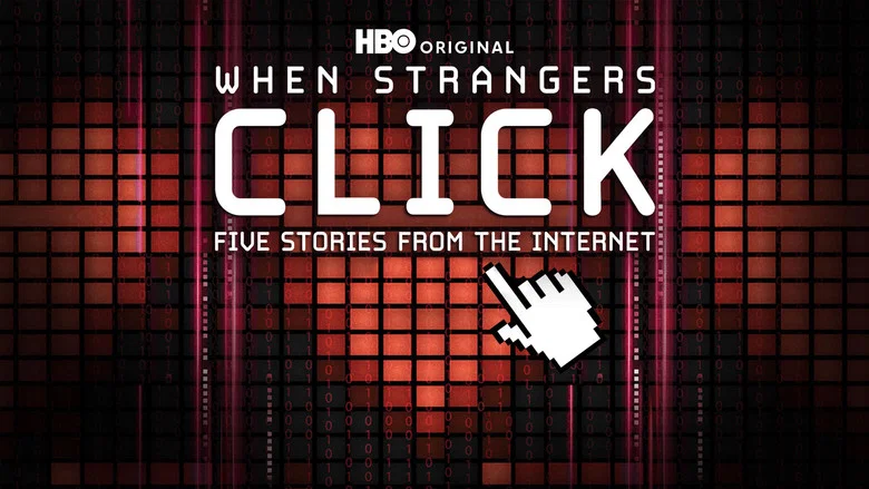 When Strangers Click: Five Stories from the Internet screenshot 2