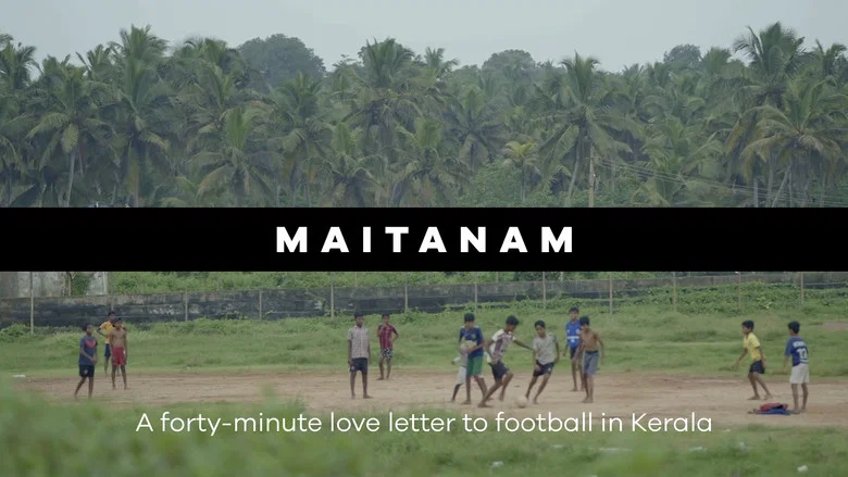 Maitanam - The Story of Football in Kerala screenshot 3