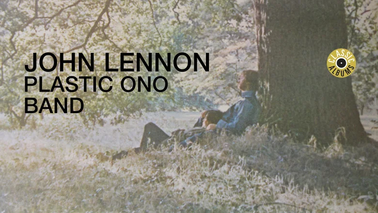 Classic Albums: John Lennon - Plastic Ono Band screenshot 2