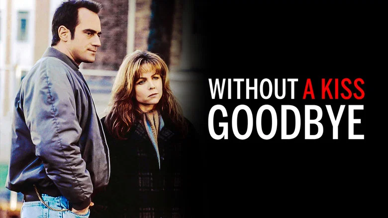 Without a Kiss Goodbye screenshot 1