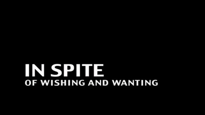In Spite of Wishing and Wanting screenshot 1